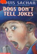 Dogs Don't Tell Jokes / Louis Sachar