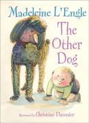 The Other Dog / Madeleine L'Engle