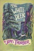 The white deer / James Thurber ; illustrated by the author and Don Freeman