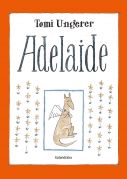 Adelaide / Tomi Ungerer = Аделаида / Томи Унгерер