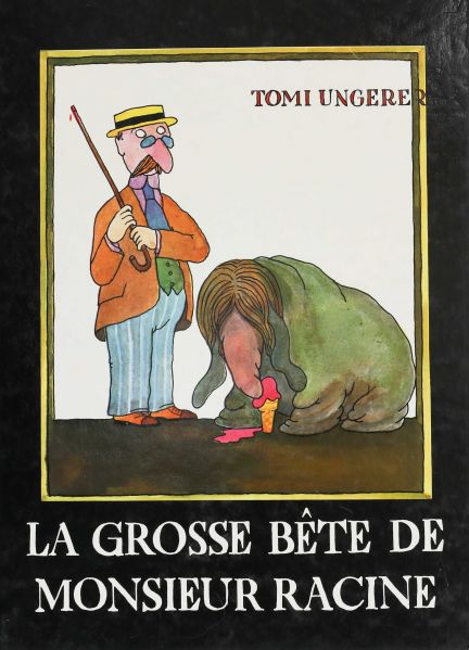 Файл:La Grosse Bete De Monsieur Racine (2).jpg